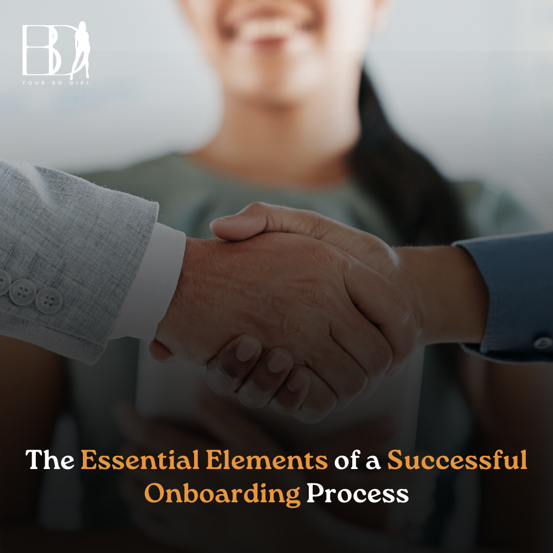Read more about the article The Essential Elements of a Successful Onboarding Process